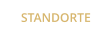 STANDORTE
