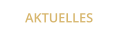 AKTUELLES