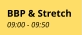 BBP & Stretch 09:00 - 09:50